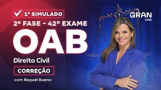 2ª Fase do 42º Exame OAB: Correção do 1° Simulado | Direito Civil