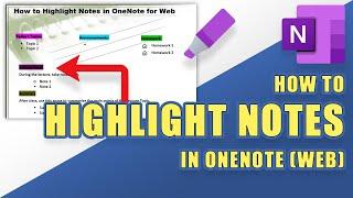 OneNote - How to Highlight Text in Notebooks (for App & Web)