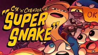 Cox n' Crendor: SUPER SNAKE!