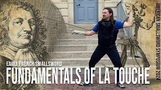 The Fundamentals of Philibert de la Touche's Smallsword (American Smallsword Symposium 2024)