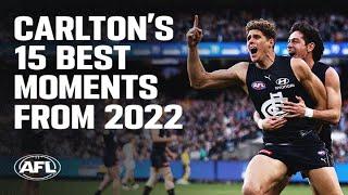 Carlton's 15 best moments from 2022 | AFL