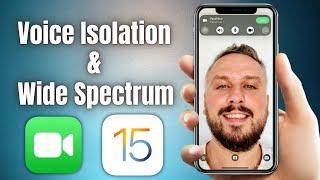 How to Enable Voice Isolation and Wide Spectrum Mode on iPhone iOS 15