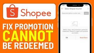 How To Fix Promotion Cannot Be Redeemed in Shopee (2024)