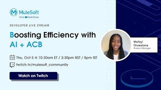 The ABCs of ACB Part II: Boosting Efficiency with AI + Anypoint Code Builder