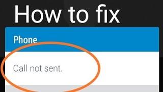 How to fix call not sent error samsung problem | call not sent android Samsung | call not sent