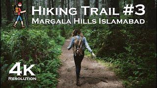 Trail 3 Islamabad | Margala Hills Trail 3 Towards Monal / La Montana Restaurant | Natural View | 4K