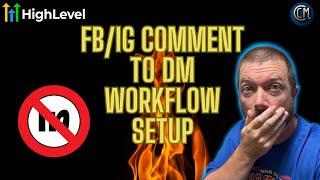 New Public Comment to DM Workflow in HighLevel - Replaces Manychat