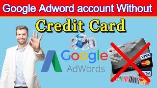 How To Make Google AdWords Account Without Credit Card || Google AdWords Tutorial 2020