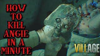 resident evil village how to beat Angie within a minute