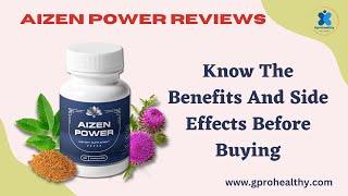 Aizen Power Reviews : Know The Benefits And Side Effects Before Buying