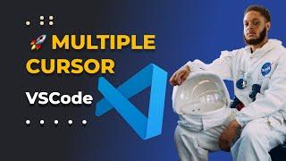  Exploring the Multiple Cursor Feature/Shortcut in VSCode