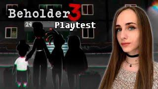 Beholder 3: Playtest | Плейтест