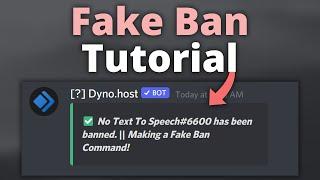 Fake Ban Custom Command Tutorial with Dyno