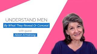 Alison Armstrong-Understand Men -By What They Reveal Or Conceal