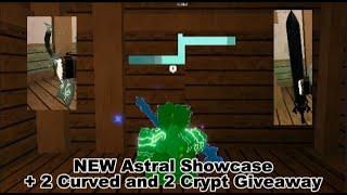 NEW ASTRAL BUFF SHOWCASE + HUGE 2 CURVED AND 2 CRYPT GIVEAWAY