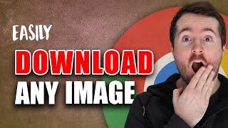 ONE CLICK - How To Download ANY Image From Any Website!