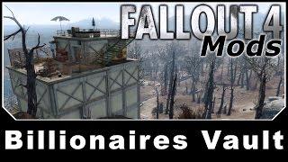 Fallout 4 Mods -  Billionaires Vault