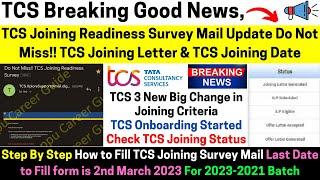 TCS Joining Readiness Survey Mail How to Fill Big Change TCS Joining Letter Released 2023-2021 Batch