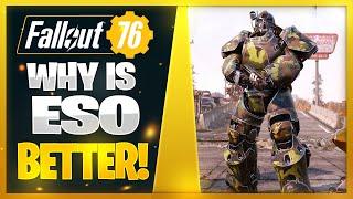 Why ESO Better! (Fallout 76)