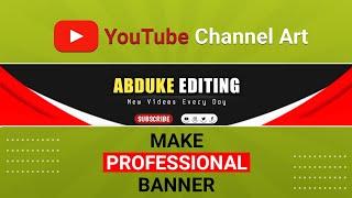 How to Make a YouTube Banner on PixelLab | YouTube Channel Art Tutorial | Abduke Editing