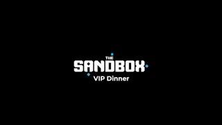 더 샌드박스 VIP 디너 생생한 현장을 만나보세요! | 더 샌드박스(The Sandbox)