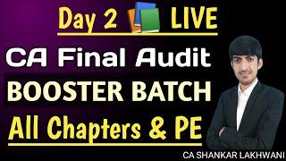 CA Final Audit I Live Booster Batch Day 2 I CA Final May 2025 I CA SHANKAR LAKHWANI