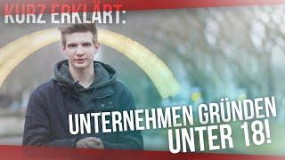 Unternehmen Gründen unter 18 Jahren - Gewerbeanmeldung als Minderjähriger: Ist das möglich?