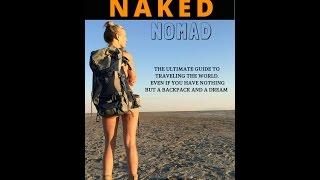 Bare Naked Nomad Video