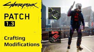 Cyberpunk 2077 Patch 1.3: Crafting Legendary Modifications