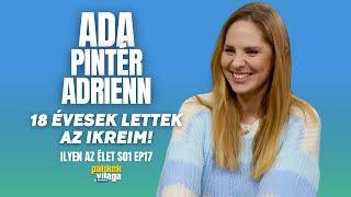 ADA: 18 ÉVESEK LETTEK AZ IKER FIAIM! / PINTÉR ADRIENN / Ilyen az élet / Palikék Világa by Manna