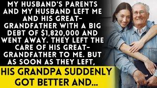 My great-grandpa-in-law owes $1.82M! In-laws dumped him on me, but he knew it was coming!