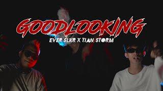 Ever Salikara - Goodlooking Ft. Tian Storm ( Official Music Video )