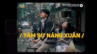 Tâm Sự Nàng Xuân (Lofi Ver.) x Đạt Long Vinh ~ Trong thế gian đang vui mừng đón xuân..