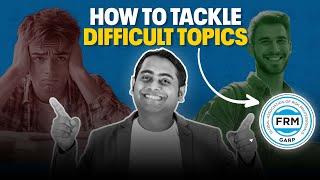 How to Tackle Difficult Topics in FRM: Expert Tips for Success | Fintelligents