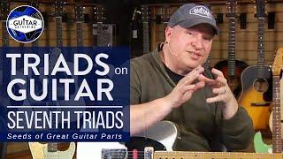 Triads on Guitar: Seventh Chord Triads