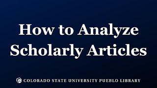 How to Analyze Scholarly Articles