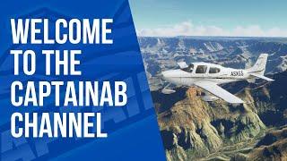 Welcome to the CaptainAB Channel - Your place for all things flight simulation