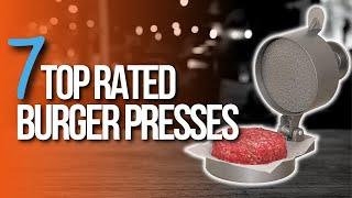  TOP 7 BEST Burger Presses you can use at home!