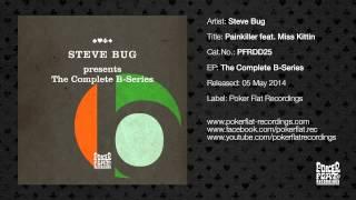 Steve Bug - Painkiller feat. Miss Kittin