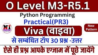 O Level Python Viva Questions and answers | o level m3-r5.1 practical viva questions and answers pr3