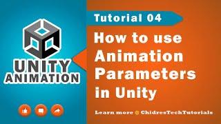 How to use Animation Parameters in Unity - Unity Animation Tutorial 04
