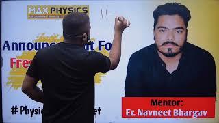 Important Announcement For X to XI moving students || Max Physics,Darbhanga || PhysicsByErNavneet