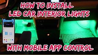 How To Install Car Interior LED Lights With Mobile App Control