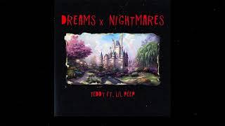 Dreams & Nightmares (ft. lil peep)