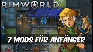 7 Rimworld Mods die jeder Anfänger haben sollte | Deutsch / German |