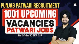 Punjab Patwari Recruitment | 1001 Upcoming Vacancy | Patwari Jobs by Gagan Sir