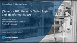 Genomic Technologies and Bioinformatics 101 | Webinar | Ambry Genetics