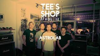 TEE'S SHOP | VOL. 12 | ASTROLAB