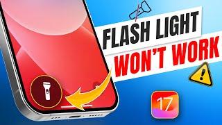 How to Solve Flashlight Won't Work on iPhone Lock Screen | Fix Flashlight Not Working