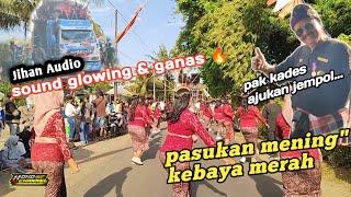 JIHAN AUDIO mode GANAS  PASUKAN KEBAYA MERAH mening"